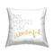 Stupell Industries Not Perfect Just Wonderful Inspirational Quote Throw Pillow, 18" x 18"